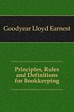 Principles, Rules and Definitions for Bookkeeping