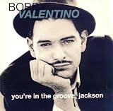 BOBBY VALENTINO YOU`RE IN THE GROOVE JACKSON CD