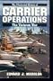 Carrier Operations (Illustrated History of the Vietnam War, Vol 4) (v. 4)