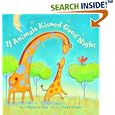 If Animals Kissed Good Night (Melanie Kroupa Books)