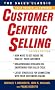 CustomerCentric Selling, Second Edition