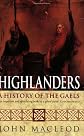 Highlanders: A History of the Gaels