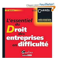 L'essentiel du droit des entreprises en difficult�