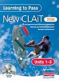 Learning to Pass the New CLAIT: Units 1-3: Compendium Level 1