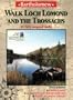 Walk Loch Lomond & the Trossachs (Walks Guide)