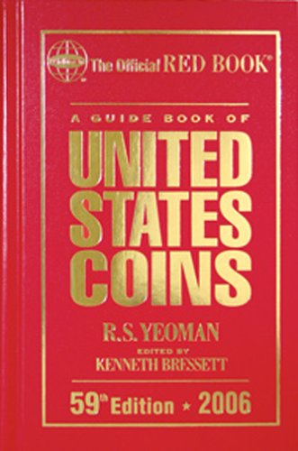 A Guide Book of United States Coins 2006: The Official Red Book (Guide Book of United States Coins)