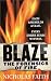 Blaze: The Forensics of Fire