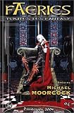 Faeries, num�ro 14 : Sp�cial Michael Moorcock