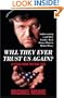 Will They Ever Trust Us Again?: Letters From the War Zone