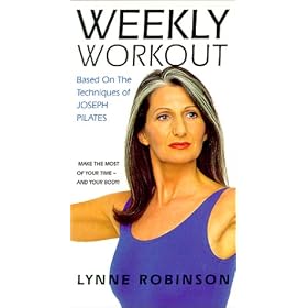 Pilates Weekly Workout: Make the Most of Your Time - and Your Body! [VHS]