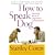 How to Speak Dog: Mastering the Art of Dog-human Communication