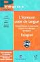 L'Epreuve orale de langue: Espagnol. Compr�hension et expression � partir d'un dialogue enregistr�