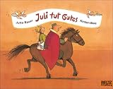 Juli tut Gutes