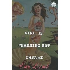 Girl, 15, Charming but Insane