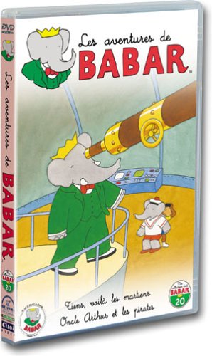 Les Aventures de Babar : Tiens, voilà les martiens / Oncle Arthur et les pirates (+ 4 comptines)