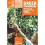 Green Volunteers: The World Guide to Voluntary Work in Nature Conservation