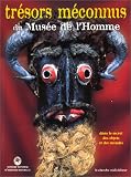 Revue Le Cherche-midi Editeur  / Trésors méconnus du musée de l'Homme. Dans le secret des objets et des mondes