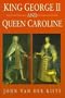 King George II and Queen Caroline