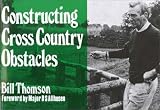 Constructing Cross-Country Obstacle