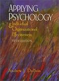 Applying Psychology: Individual and Organizational Effectiveness (5th Edition) image