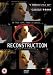 Reconstruction [2003] [DVD]