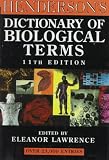 Review Wiley-Liss  / Henderson's Dictionary of Biological Terms, 11th Edition