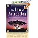 The Law of Attraction: The Basics of the Teachings of Abraham