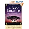 The Law of Attraction: The Basics of the Teachings of Abraham