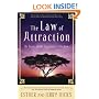 The Law of Attraction: The Basics of the Teachings of Abraham