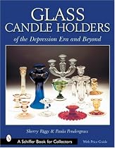 Glass Candle Holders of the Depression Era and Beyond