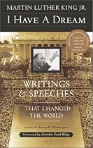 I Have a Dream: Writings and Speeches That Changed the World, Special 75th Anniversary Edition (Martin Luther King, Jr., born January 15, 1929)