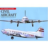 Civil Aircraft (The Aviation Factfile)