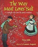 The Way Meat Loves Salt
