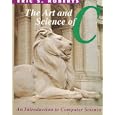 The Art and Science of C: A Library Based Introduction to Computer Science