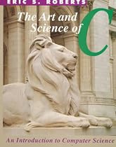 The Art and Science of C: A Library Based Introduction to Computer Science