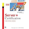 Server+ Certification Training Guide by Elton Jernigan