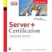 Server+ Certification Training Guide
