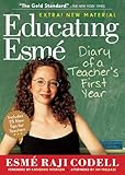 Educating Esm&eacute;: Diary of a Teacher's First Year, Expanded Edition