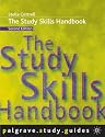 The Study Skills Handbook (Palgrave Study Guides)