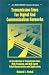 Book Transmission Lines and Communication Networks: An Introduction to Transmission Lines, High-frequency and High-speed Pulse Characteristics and Applicat