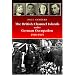 The British Channel Islands Under German Occupation 1940-45