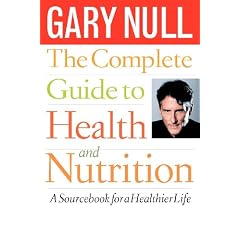 The Complete Guide to Health and Nutrition