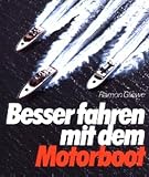 Produkt-Bild: Besser fahren mit dem Motorboot
