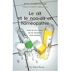 Le dit et le non-dit en hom�opathie. Point de vue critique sur les �volutions d'une doctrine