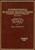 International Business Transactions: A Problem-Oriented Coursebook, 8th Edition
