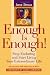 Enough is Enough!: Stop Enduring and Start Living Your Extraordinary Life
