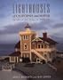 Lighthouses of California and Hawaii: Eureka to San Diego to Honolulu