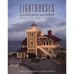 Lighthouses of California and Hawaii: Eureka to San Diego to Honolulu