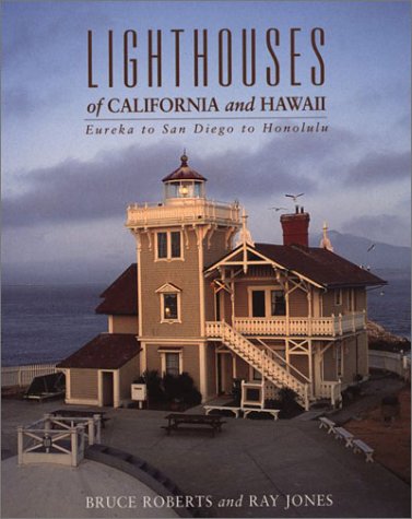 lighthouses of california and hawaii eureka to san diego to honolulu lighthouse series