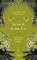 Jaguars and Electric Eels (Great Journeys)